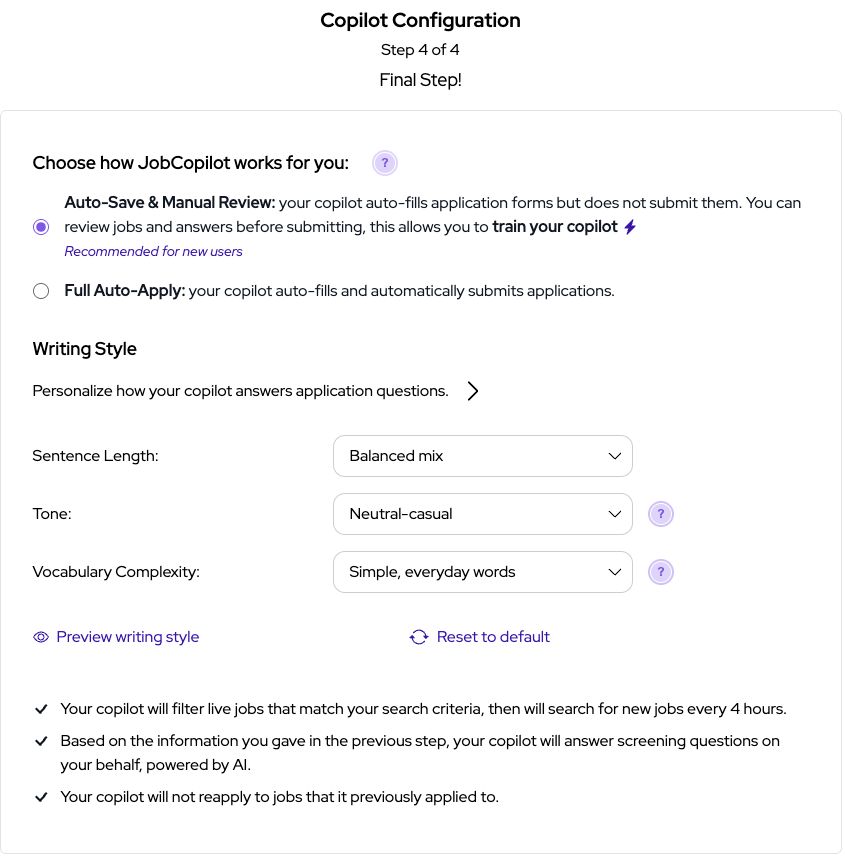 JobCopilot copilot setup, step 4 of 4: Auto-Save and Manual Review selected and recommended for new users, Full Auto-Apply as the other option, writing style settings for answers to application questions, and notes that the copilot searches every 4 hours and answers screening questions with AI