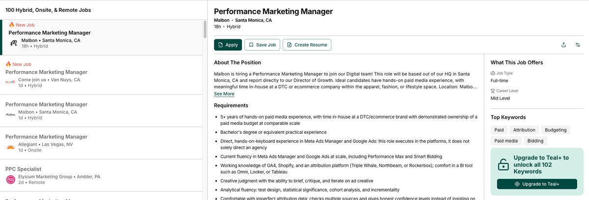 Teal job board: 100 hybrid, onsite and remote jobs for three saved titles; a Performance Marketing Manager listing in Santa Monica posted 18 hours ago, with requirements, five top keywords and a prompt to unlock all 102 keywords with Teal+